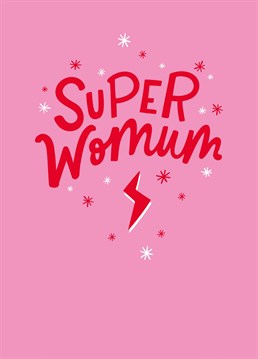 An empowering Birthday card for mums who have superwoman powers! Do you know some mums that are superheroes in disguise? Wonder woman or superwoman, this is a perfect Birthday card for a tired mum, who needs reminding how super they really are.