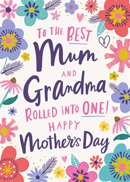 You were an awesome Mum.. you're an even awesomer Grandma! A lovely Mother's Day card to celebrate your two important roles. Designed by Dotty Black.