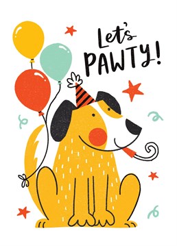 Let's Pawty! Send any dog lover this fun pun card to celebrate a birthday or any occasion that demands a party! Great for both adults and kids.