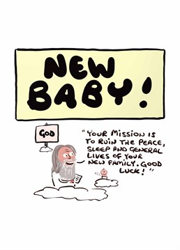 If this was every babies mission literally all of them would succeed. A new baby card designed by Do Something David.