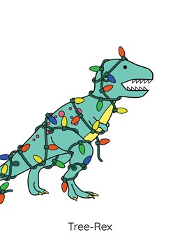 Dinosaurs aren't really built to decorate a Christmas tree. This T-Rex has created his own way to get around his tiny arms not reaching the tree properly. He has wrapped himself up in brightly coloured fairy lights and is just being the tree instead!