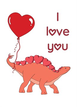 The perfect way to say I love you this Valentine's Day. Featuring a super cute stegosaurus with heart-shaped back plates and a big red heart balloon floating from its tail. Designed by Dinosaurs Doing Stuff