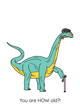 Mildly insult your friend or family member with this funny dinosaur birthday card. Featuring a long neck dinosaur with wrinkles, a walking stick, a bow tie and a cap, this card will make them laugh (hopefully). Designed by Dinosaurs Doing Stuff