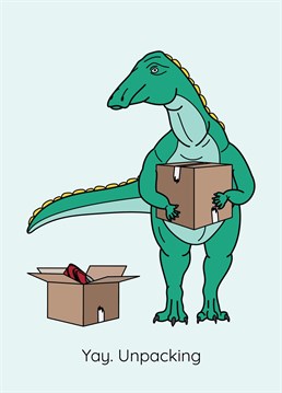 Welcome your friends to their new home with our Yay. This fun card features a sarcastic dinosaur to give your friends a chuckle as they unpack. Give them a heartfelt message, but also some much-needed levity as they settle into their new home! Design by Dinosaurs Doing Stuff
