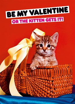 Send this card by Dean Morris to your partner this Valentine's Day, or the kitty gets it!