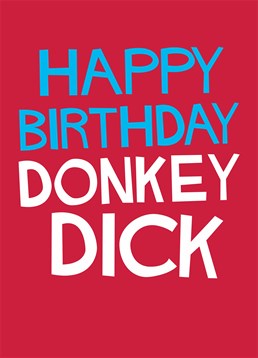 Send this Dean Morris card to your well-endowed friend on their birthday!