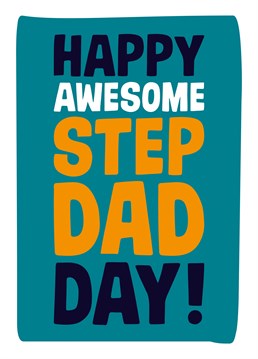Let your stepdad know how great he is with this brilliant Father's Day card by Dean Morris Father's Day cards.