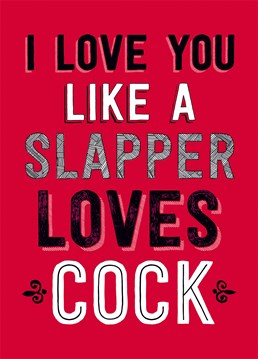 Wink, wink - we all know how much a slapper loves cock, and so do Dean Morris.