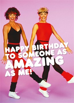 You guys are the real life version of the two girls dancing emoji: f*cking fabulous! Wish a happy birthday to your always dance partner and forever friend with this Dean Morris card.