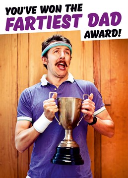 if Dads have one skill it's farting. They already have that award but now you can give them a Birthday card to go with it.