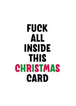 Sometimes it's good to be honest from the outset when giving a Christmas card.