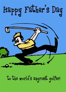 Wish someone a Happy Father's Day with this funny golfer themed card.