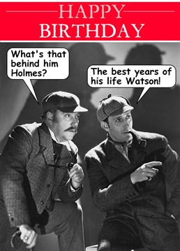 Make someone chuckle with this retro Holmes and Watson Birthday card.