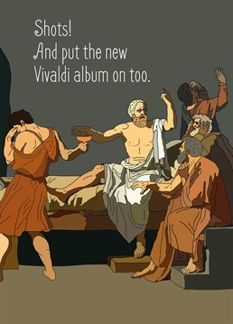 These guys really know how to party! This classical Birthday card from I Do Not Careds will make them laugh!