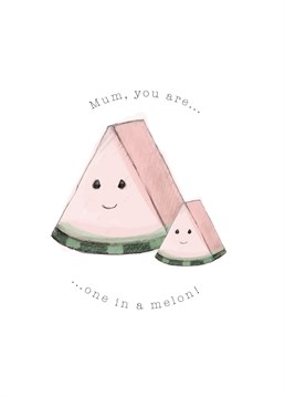 Send this cute melon pair to your 'One in a Million' Mum to let her know she's the best!