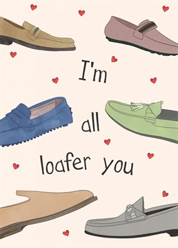 Send some classy love with this shoe pun!