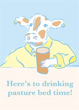 A cow and a pun - always works. This dapper cow, with his pint, is not going to bed anytime soon - will you and the birthday pal be joining? A fun design by droplettedesign.