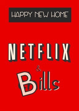 With everything going up, more like Netflix and bills over Netflix and chill.