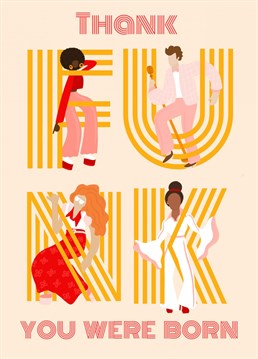Know a lover of funk and soul music? A mate born in the 50s, 60s? Or just someone who you are SO funking glad they were born! If so, this retro, illustration style Birthday card is the perfect option, designed by Droplettedesign, a Manchester based artist.