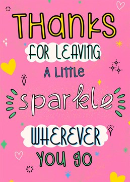 A thanks to those who leave a little sparkle wherever they go. A thoughtful thank you card or a little pick me up. Manchester based designer.
