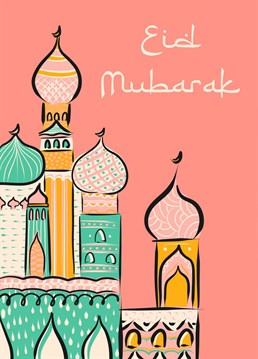 Send your friends or family this pretty Eid Mubarak card to mark the start or end of the celebrations.