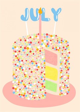 All the sprinkles.   Three layers of love.  Rainbow radiance.   The perfect birthday card for a July born!
