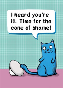 Why should it only be pets that have to wear the cone of shame?   Designed by Drawn to Cats.