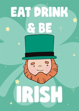 Eat, Drink & Be Irish!