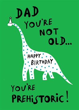Perfect funny card for a dad on his birthday!