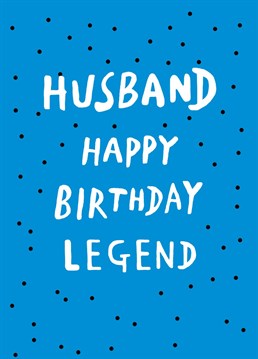 Wish your husband a happy birthday with this awesome card.