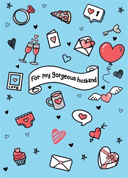 Doodle style Valentines card for your gorgeous husband.