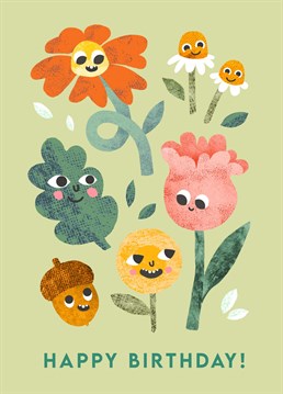 A fun and colourful card with silly flower face characters! Illustrated by Emily Nash.