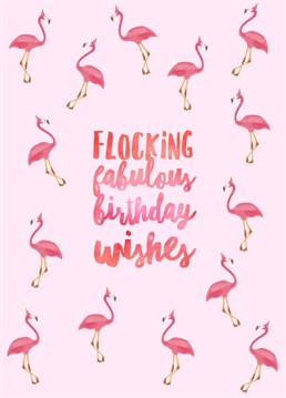 Flamingo themed Birthday card for your Flocking Fabulous Friend.