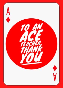 Send this thank you card to your Ace teacher.