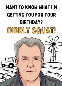 Send your loved one Birthday wishes with this funny Jeremy Clarkson card.