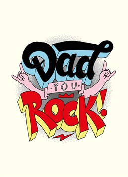 Dad You Rock, by Scribbler. For that dad who can't stop himself air guitaring whenever possible! Make him rock out with this awesome Father's Day card.