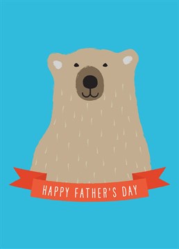 Brown Grizzly Bear Father's Day Card, by Scribbler. Big, hairy and loves fish - your dad is basically a grizzly bear! Make him smile with this sweet Father's Day card.