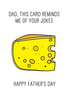 So your Dad appreciates jokes that are mature and occasionally pungent - who doesn't? Great Scribbler Father's Day card.