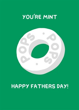 Give him some encourage-mint with this silly Father's Day card by Scribbler.