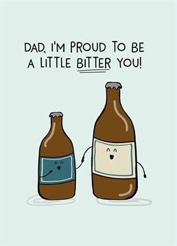 He gave you your first taste of alcohol? Or so he thinks! Celebrate being a chip off the old block this Father's Day. Designed by Scribbler.