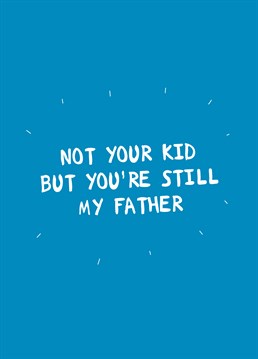 Whatever you call him, personalise this Father's Day card and show how much you love and appreciate him being there for you. Designed by Scribbler.