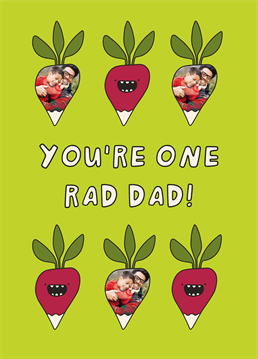 He totally puts the rad into radish! The perfect photo upload Father's Day card for a health conscious, green-fingered Dad. Designed by Scribbler.