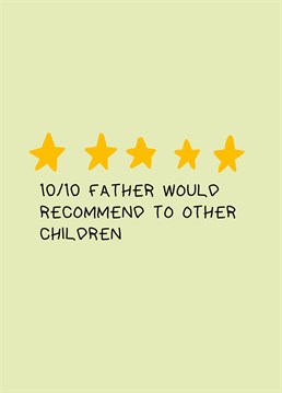 Send highest praise to your father and thank him for the five star service with this funny Father's Day card by Scribbler.