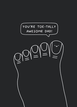 And that's no small feet! Nail dad's Father's Day card this year and thank him for being on point with this funny Scribbler design.