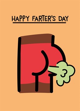 Blow smoke up dad's arse on Father's Day with this Scribbler card, and hopefully it'll drown out the smell!