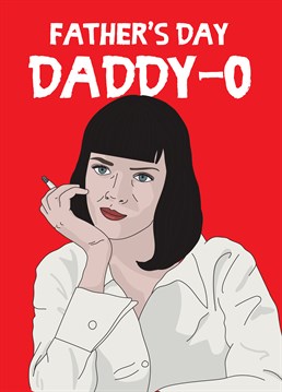 For the biggest motherf*cker you know - if your dad's a Tarantino fan, we're sure he'll appreciate this Pulp Fiction inspired Scribbler card on Father's Day.
