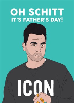 Father's Day? I feel like that NEEDS to be celebrated! Send this Schitt's Creek inspired Scribbler design to an iconic dad.