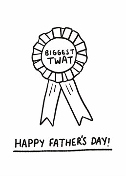 Give this prestigous award to a dad who really deserves it on Father's Day. Designed by Scribbler.