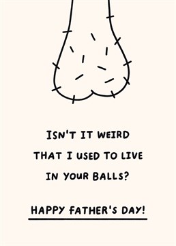 Totally gross but also impossible to un-think about. Weird dad out on Father's Day with this hilariously rude Scribbler card.