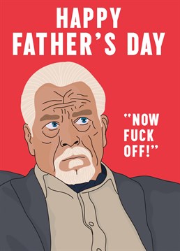 Wish Happy Father's Day to the patriarch of the family Logan Roy style with this savage, Succession inspired Scribbler card.